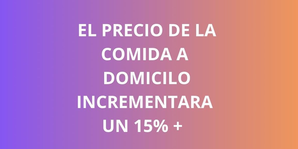 A DOMICILIO + 15% - Imagen 1